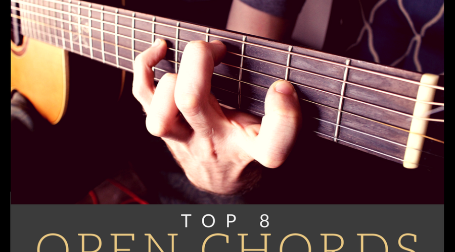 Top 8 Open Chords I love the Most