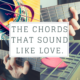 The Chords that Sound like “Love” | The Add9 Chords