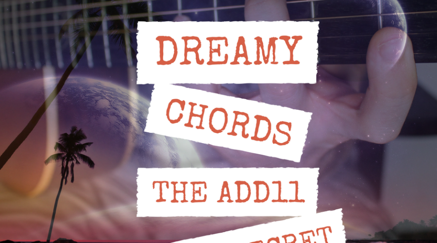 Misty/Dreamy Chords | The Add11 Chord Secret.