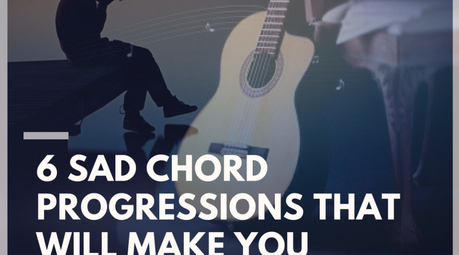 6 Sad Chord Progressions that will Make you Melancholic