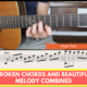 Broken Chords and Beautiful Melody Combined. Fingerstyle Guitar Lesson