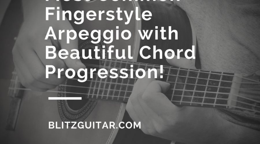 Most Common Fingerstyle Arpeggio with Beautiful Chord Progression!