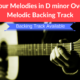 Four Melodies in D minor over Melodic Backing Track