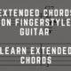 Extended Chords on Fingerstyle Guitar | Learn Extended Chords