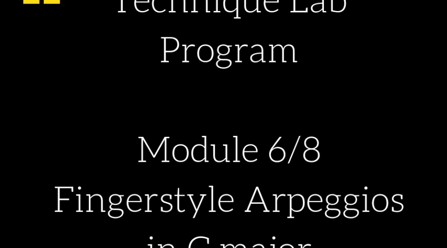 Technique lab 6 Fingerstyle Arpeggios in C major