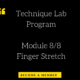 Technique Lab Program – Module 8/8 | Finger Stretch Melodic Exercise