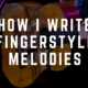 How To Write Fingerstyle Melodies | Simple Examples in A Major