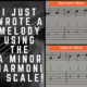 I Just Wrote a Melody using the A Harmonic Minor Scale!