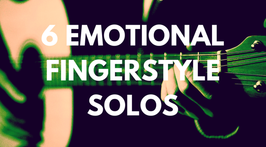 six emotional fingerstyle solos