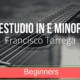 Estudio in E minor by Francisco Tarrega Fingerstyle Guitar Lesson