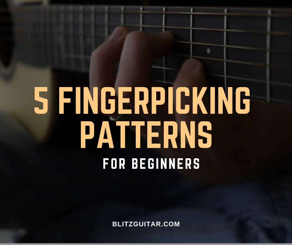 Guitar Lesson – 5 Fingerpicking Patterns For Beginners – FINGERSTYLE ...