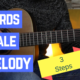 Guitar Lesson: How to Write a Simple Melody on Guitar – Three Steps