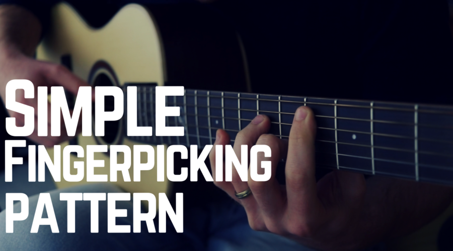 The Most Simple Fingerpicking Pattern on Guitar