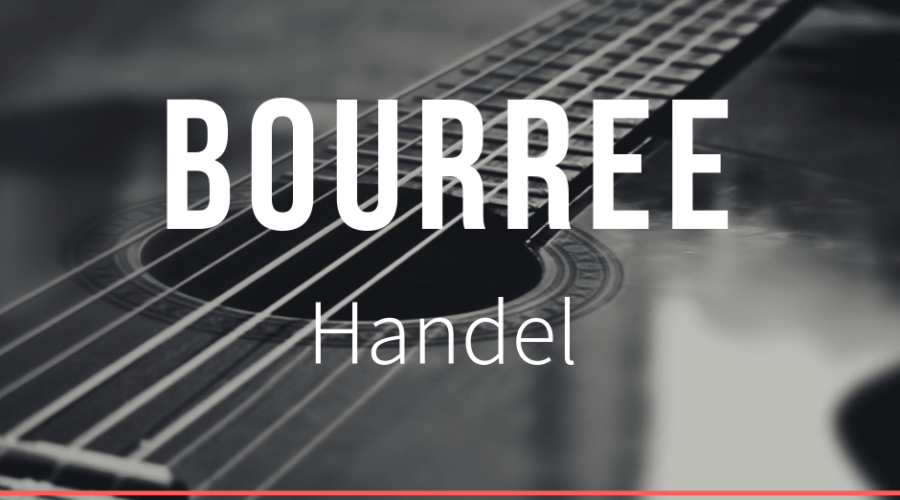 Bourree Handel Fingerstyle Guitar Lesson