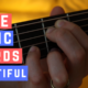 How to Make Basic Chords Sound Beautiful on Guitar …