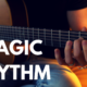 This Rhythm Works Like Magic …