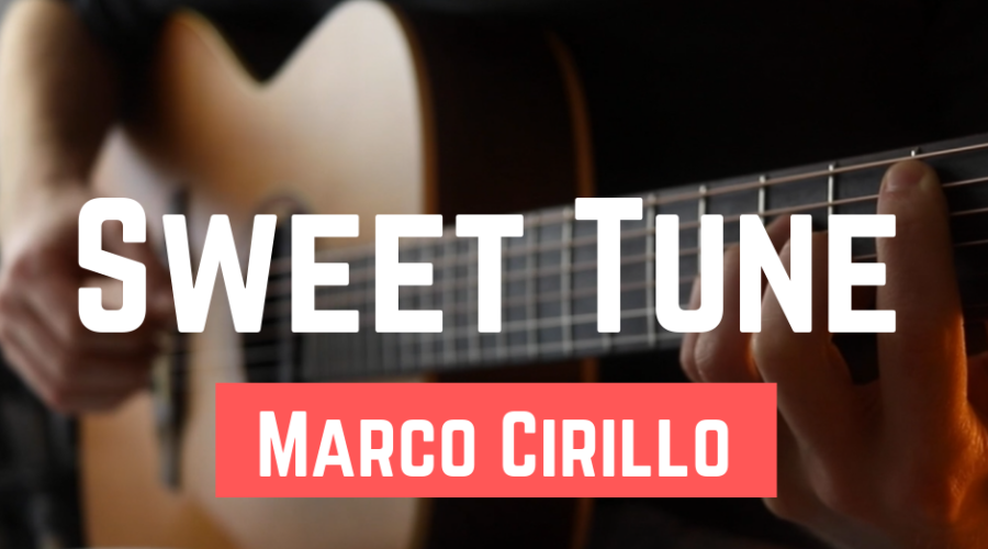 Sweet Tune by Marco Cirillo (Classical Guitar Lesson)