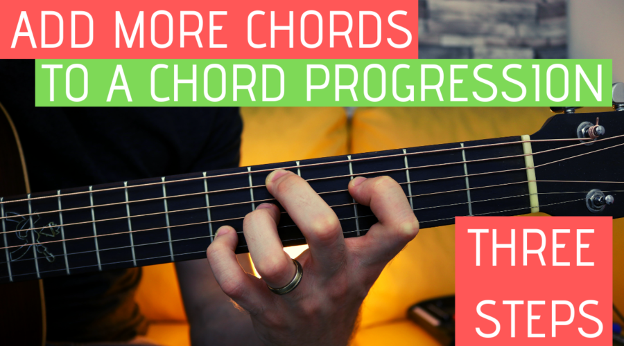 How to add more chords to a chord progression