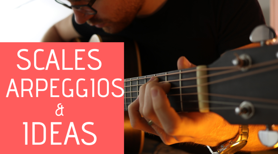 NEW Scales Arpeggios & Ideas (Module 1)