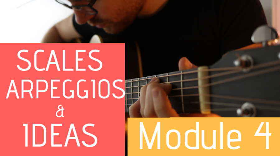 Scales arpeggios and ideas module 4