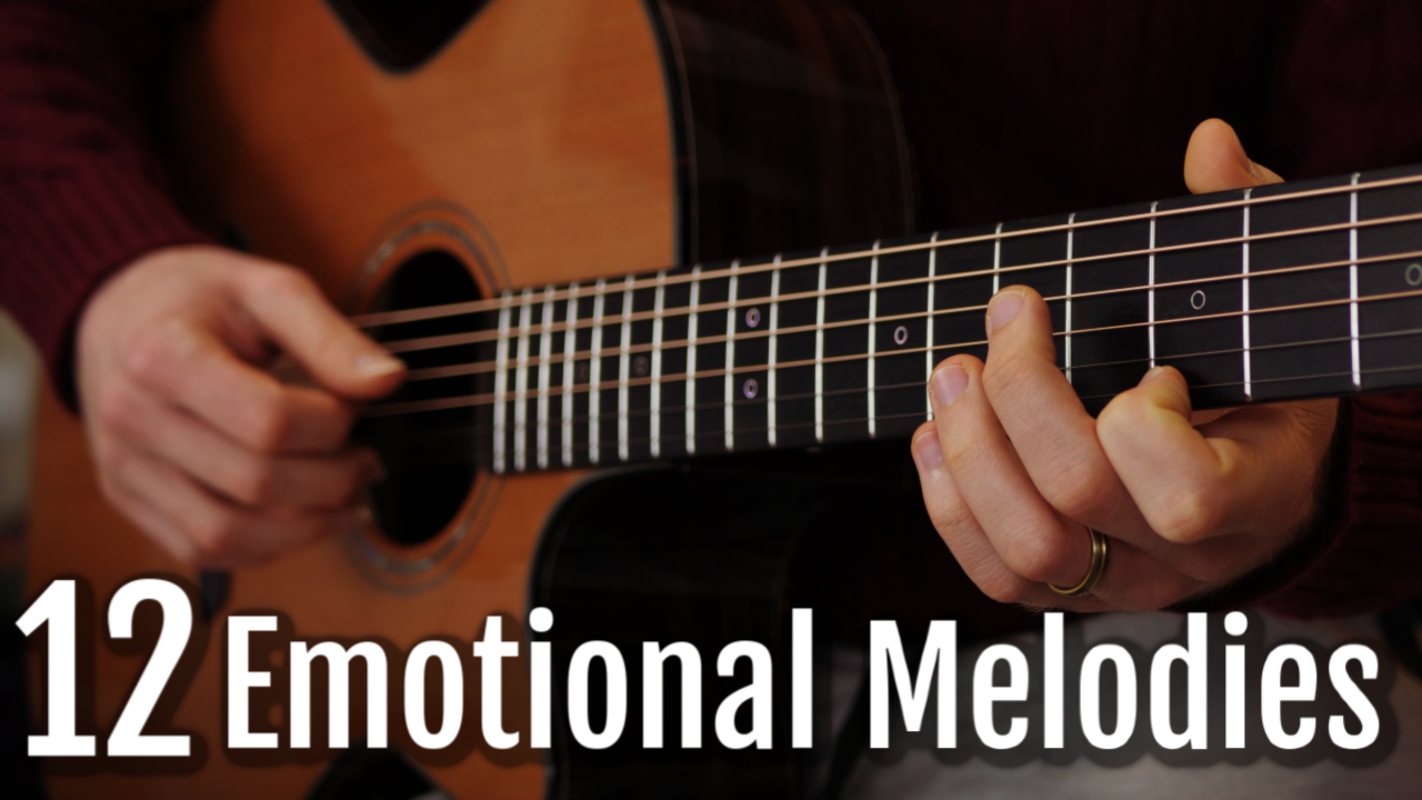 12 Emotional Fingerstyle Melodies On Guitar Easy To Play Fingerstyle Guitar Lessons 4235