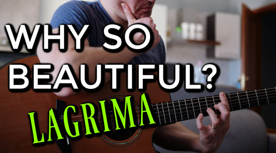 Why is This Song so Beautiful? … LAGRIMA (Classical Guitar Piece)