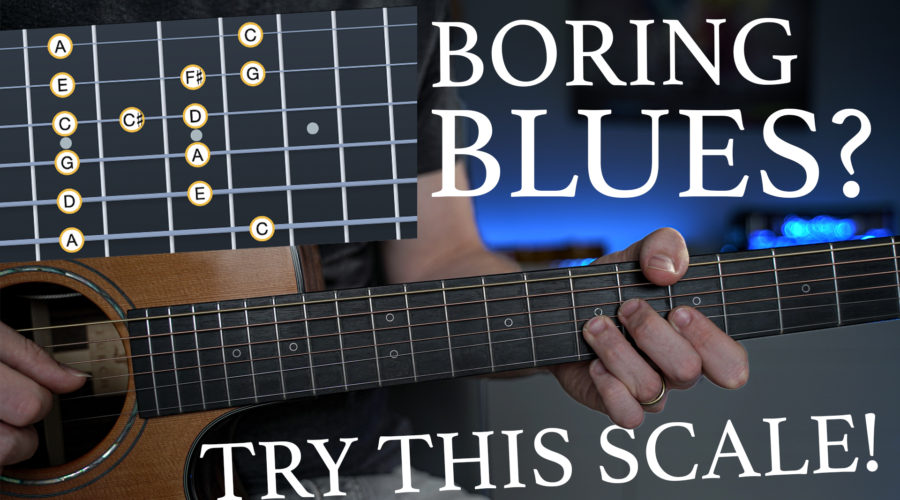 BORING BLUES TRY THIS SCALE