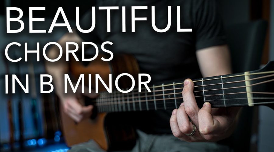 Beautiful Chord Progression in B Minor (And How to Play It)